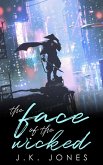 The Face of the Wicked M M Sci-Fi Romance (Forbidden Hearts, #1) (eBook, ePUB)