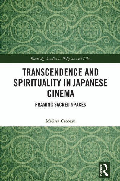 Transcendence and Spirituality in Japanese Cinema (eBook, PDF)