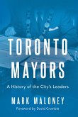 Toronto Mayors (eBook, ePUB)