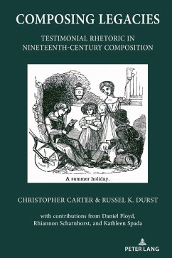 Composing Legacies (eBook, PDF) - Carter, Christopher; Durst, Russel K.