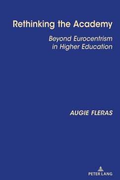 Rethinking the Academy (eBook, PDF) - Fleras, Augie
