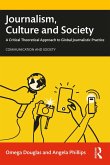 Journalism, Culture and Society (eBook, ePUB)