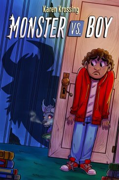 Monster vs. Boy (eBook, ePUB) - Krossing, Karen