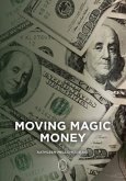 Moving Magic Money (eBook, ePUB)