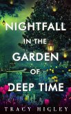 Nightfall in the Garden of Deep Time (eBook, ePUB)