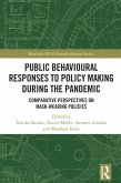 Public Behavioural Responses to Policy Making during the Pandemic (eBook, PDF)