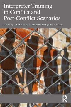 Interpreter Training in Conflict and Post-Conflict Scenarios (eBook, PDF)