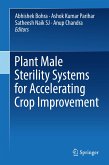 Plant Male Sterility Systems for Accelerating Crop Improvement (eBook, PDF)