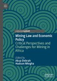 Mining Law and Economic Policy (eBook, PDF)