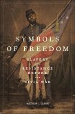 Symbols of Freedom (eBook, ePUB)