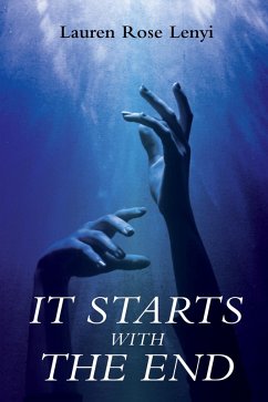 It Starts with the End (eBook, ePUB)