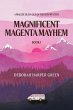 Magnificent Magenta Mayhem (eBook, ePUB) - Bild 1