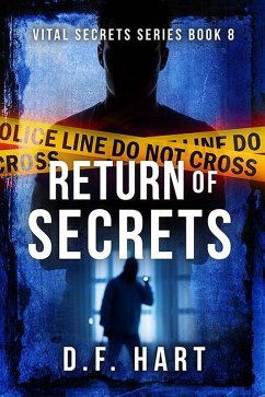 Return of Secrets: A Suspenseful FBI Crime Thriller (Vital Secrets, #8) (eBook, ePUB) - Hart, D. F.