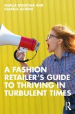 A Fashion Retailer's Guide to Thriving in Turbulent Times (eBook, PDF)