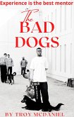 The Bad Dogs (eBook, ePUB)