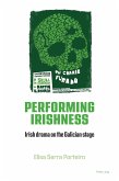 Performing Irishness (eBook, PDF) Performing Irishness (eBook, PDF)