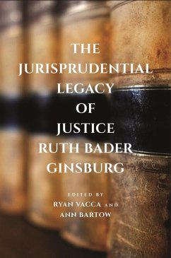 The Jurisprudential Legacy of Justice Ruth Bader Ginsburg (eBook, PDF)