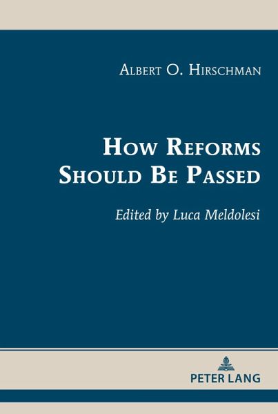 How Reforms Should Be Passed (eBook, PDF) How Reforms Should Be Passed (eBook, PDF)