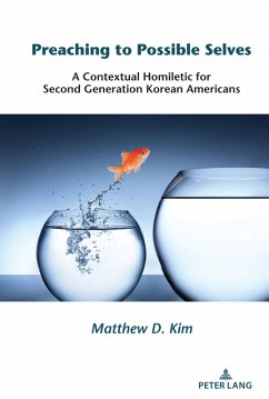 Preaching to Possible Selves (eBook, PDF) - Kim, Matthew D.