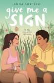 Give Me a Sign (eBook, ePUB)
