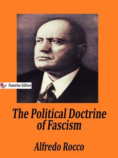 The Political Doctrine of Fascism (eBook, ePUB) - Rocco, Alfredo