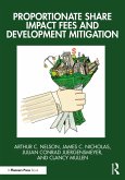 Proportionate Share Impact Fees and Development Mitigation (eBook, PDF)