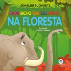 Cada bicho tem seu ofício - na floresta (eBook, ePUB)