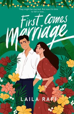 First Comes Marriage (eBook, ePUB) - Rafi, Laila