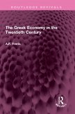 The Greek Economy in the Twentieth Century (eBook, ePUB)