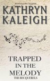 Trapped in the Melody (eBook, ePUB)