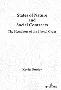 States of Nature and Social Contracts (eBook, PDF) - Dooley, Kevin