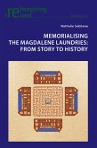 Memorialising the Magdalene Laundries (eBook, PDF)