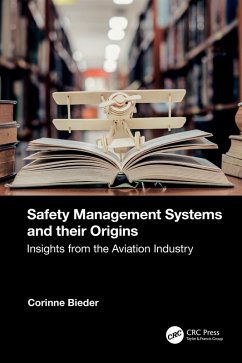 Safety Management Systems and their Origins (eBook, ePUB) - Bieder, Corinne