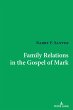 Family Relations in the Gospel of Mark... - Bild 1