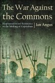The War against the Commons (eBook, ePUB)