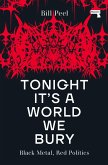 Tonight It's a World We Bury (eBook, ePUB)