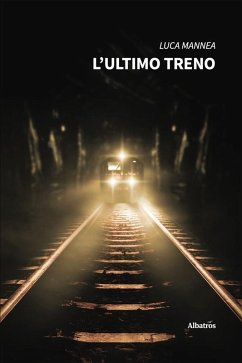 Cover L'Ultimo Treno (eBook, ePUB)