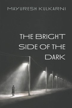The Bright Side of the Dark (eBook, ePUB)