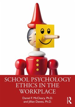 School Psychology Ethics in the Workplace (eBook, ePUB) - McCleary, Daniel F.; Dawes, Jillian