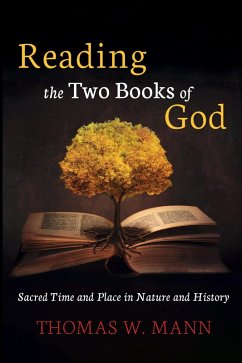 Reading the Two Books of God (eBook, ePUB) - Mann, Thomas W.