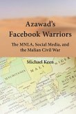 Azawad's Facebook Warriors (eBook, PDF) Azawad's Facebook Warriors (eBook, PDF)