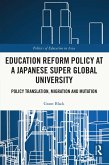Education Reform Policy at a Japanese Super Global University (eBook, ePUB)
