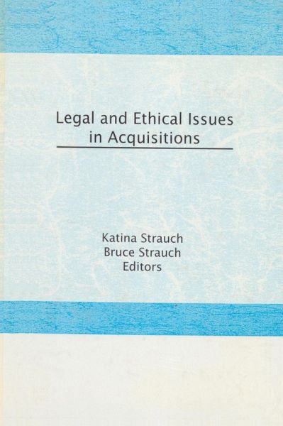 Legal and Ethical Issues in Acquisitions (eBook, PDF)