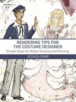 Rendering Tips for the Costume Designer (eBook, ePUB) - Parr, Jessica