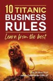 10 Titanic Business Rules (eBook, ePUB)