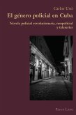 El género policial en Cuba (eBook, PDF)