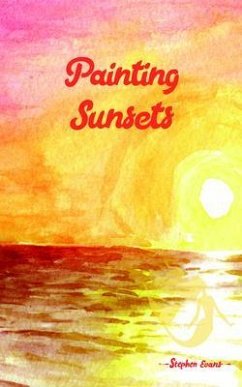 Painting Sunsets (eBook, ePUB) - Evans, Stephen