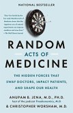Random Acts of Medicine (eBook, ePUB)