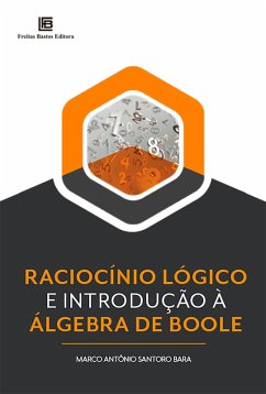 Raciocínio Lógico e Introdução à Álgebra de Boole (eBook, PDF) - Bara, Marco Antônio Santoro