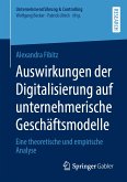Auswirkungen der Digitalisierung auf unternehmerische Geschäftsmodelle (eBook, PDF)